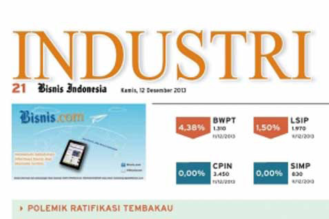 Bisnis Indonesia edisi cetak Kamis (6/2/2014) – Seksi Industri