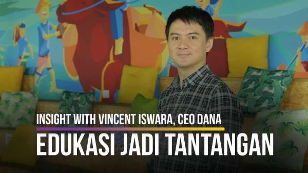 Insight With Vincent Iswara CEO DANA BisnisTV