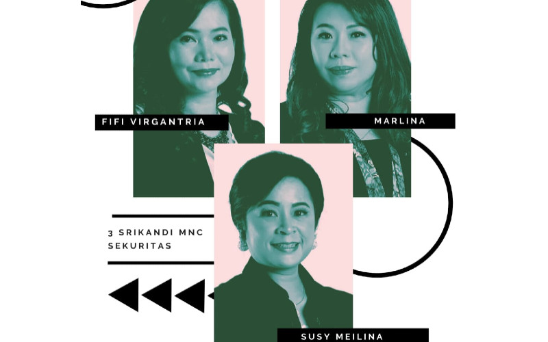 Manajemen MNC Sekuritas saat ini dinakhodai oleh tiga wanita yang duduk di jajaran direksi, Susy Meilina, Fifi Virgantria, dan Marlina.  - Bisnis.com/Janlika