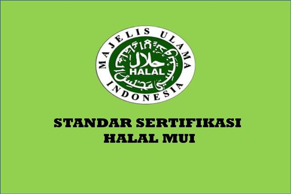 Standar sertifikasi halal MUI - Istimewa