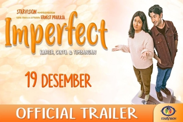 Imperfect :  Film yang Sarat Pesan Karier, Cinta & Timbangan