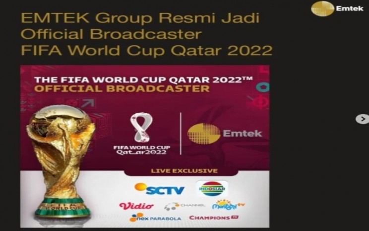 PT Elang Mahkota Teknologi Tbk (EMTK) aatau Grup Emtek resmi menjadi pemegang hak siar Piala Dunia 2022 di Indonesia.