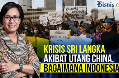 Krisis Sri Lanka akibat Utang China, Bagaimana Indonesia?