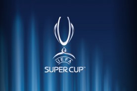 UEFA Punya Ide Gila Cari Uang, Piala Super Eropa Mau…