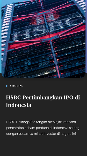 HSBC Pertimbangkan IPO di Indonesia