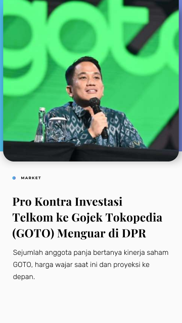 Pro Kontra Investasi Telkom ke Gojek Tokopedia (GOTO) Menguar di DPR RI